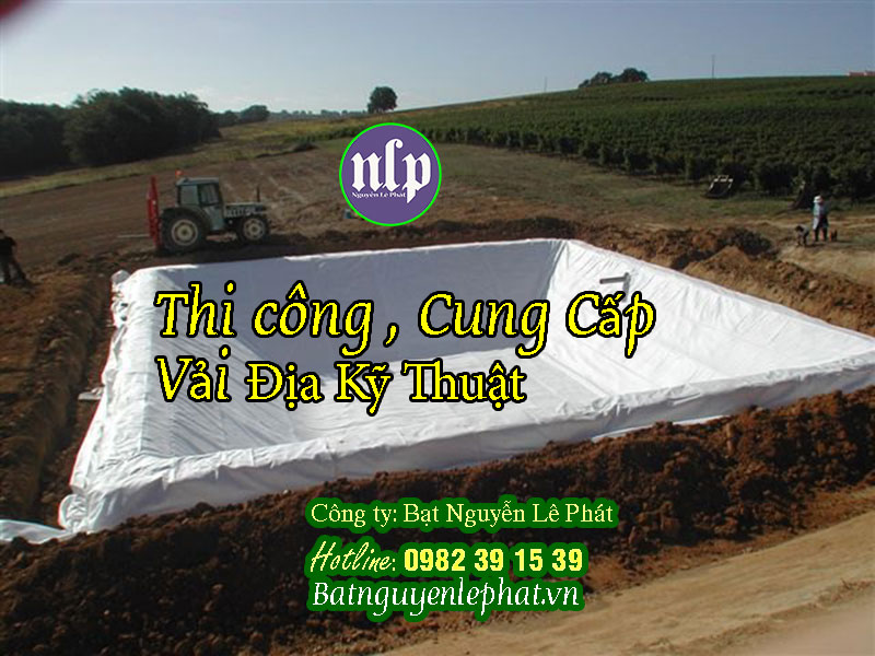 Giá bạt lót hồ chứa nước Trảng Bom Giá bạt lót hồ chứa nước Trảng Bom